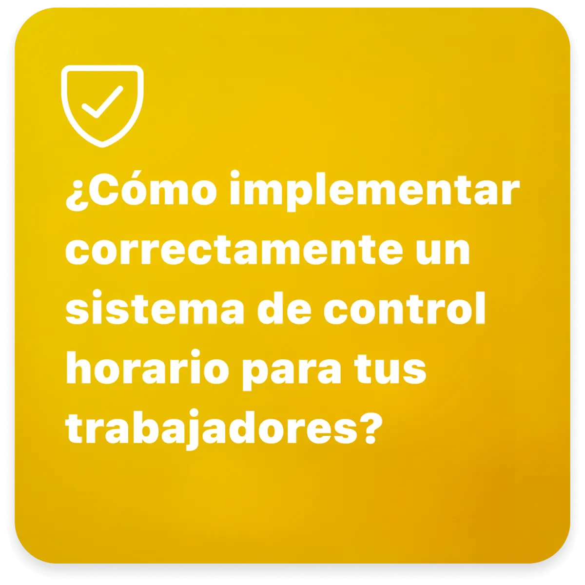 ¿Cómo implementar un sistema efectivo para controlar las horas de entrada y salida de tus trabajadores?