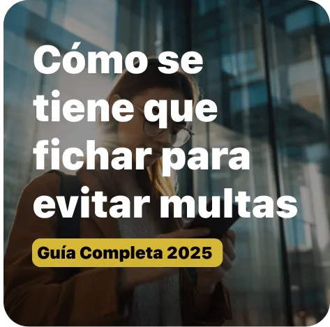 Cómo se tiene que fichar para evitar multas: Guía de registro horario