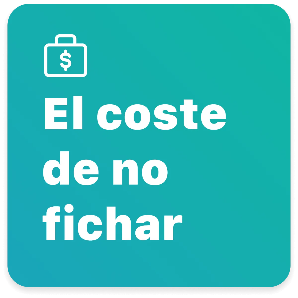 El coste económico de no fichar: Impacto real en la empresa